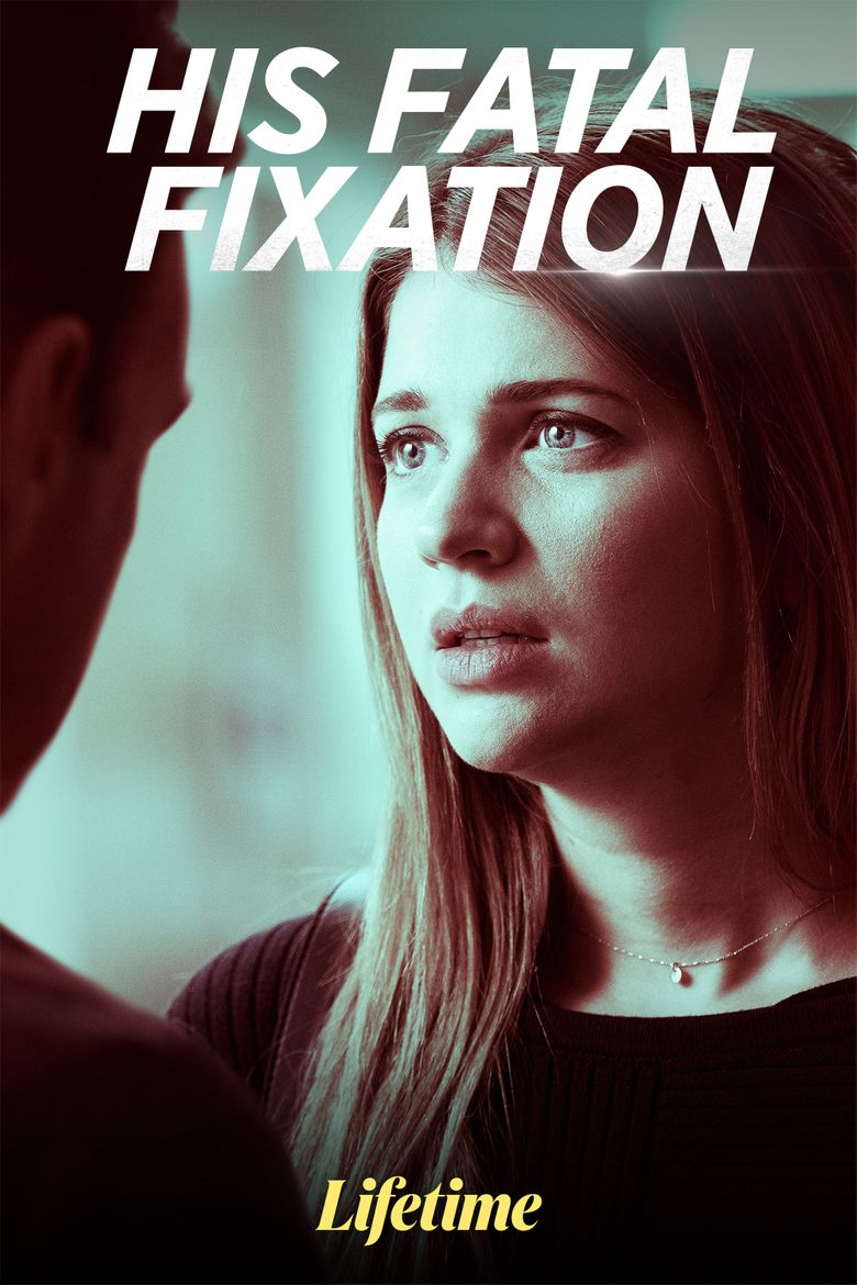 His Fatal Fixation (2020) постер