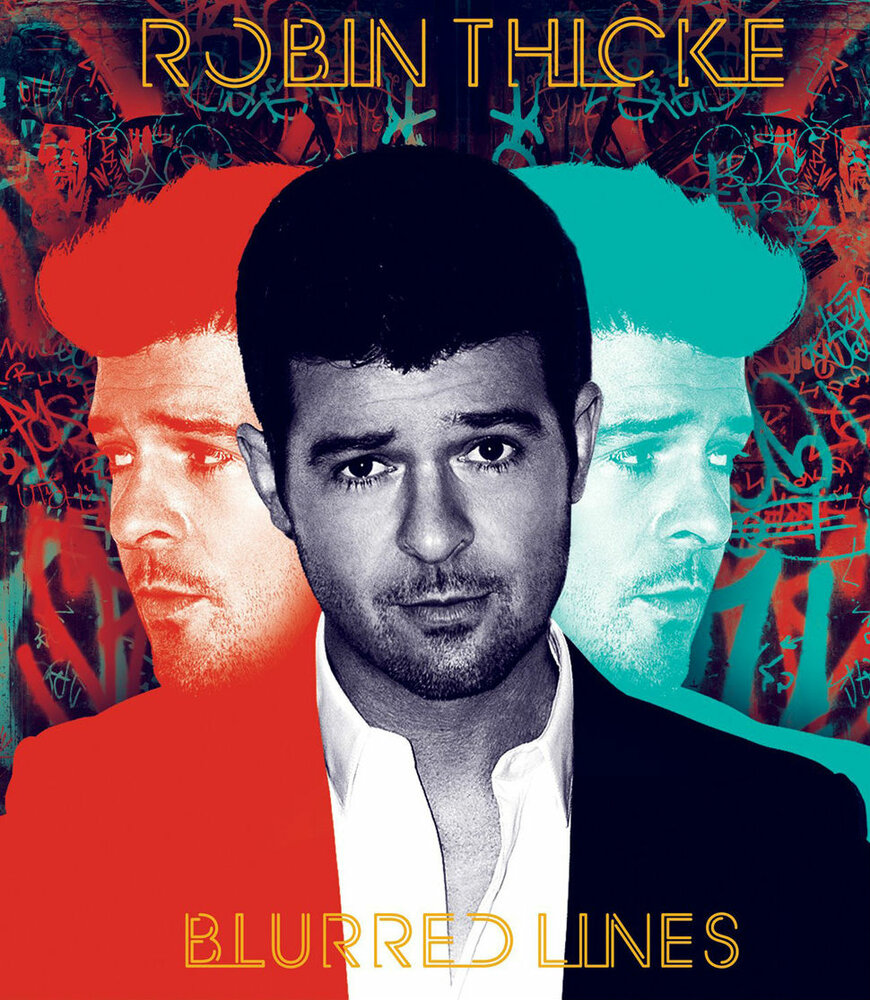 Robin Thicke, feat. T.I. & Pharrell: Blurred Lines (2013) постер