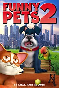 Funny Pets 2 (2018)